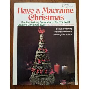 Have a Macrame Christmas Pattern Book 1977